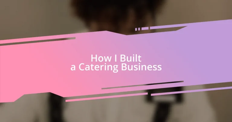 How I Built a Catering Business