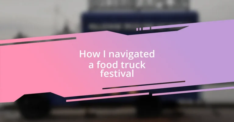 How I navigated a food truck festival