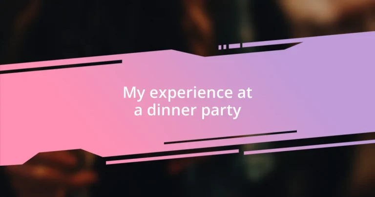 My experience at a dinner party