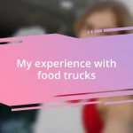 My experience with food trucks
