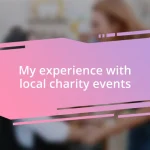 My experience with local charity events