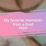 My favorite moments from a food expo