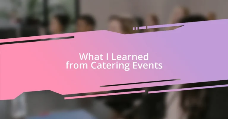 What I Learned from Catering Events