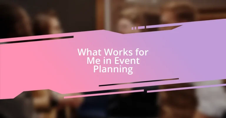 What Works for Me in Event Planning