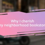 Why I cherish my neighborhood bookstore
