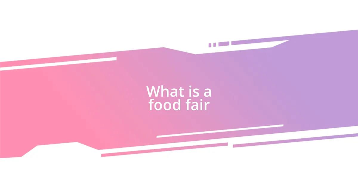 What is a food fair